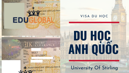 Visa Du Học Anh Quốc Rủ Nhau Về Cùng Lúc Tại Eduglobal!