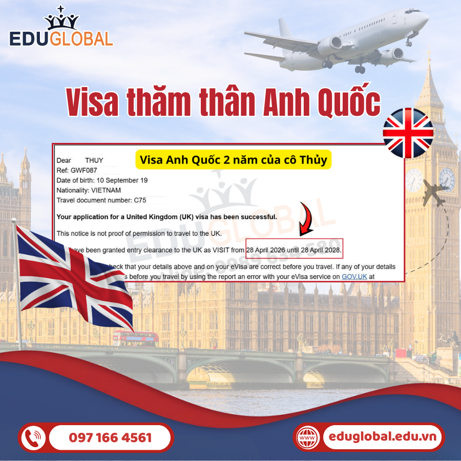 EduGlobal thành công xử lý Visa thâm thân Uk 2 năm cho cô Thủy