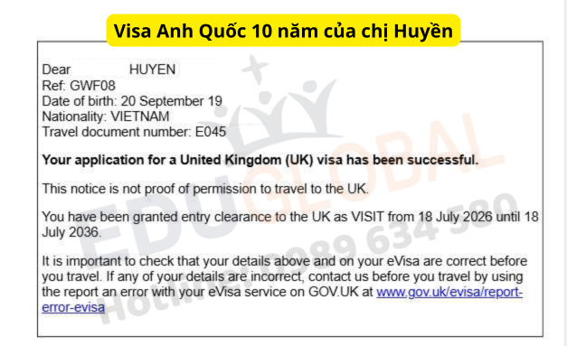 EduGlobal xử lý thành công Visa thăm thân Uk 10 năm cho chị Huyền