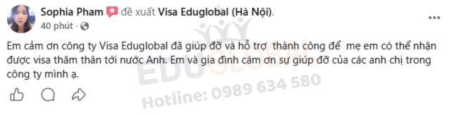 Đánh giá của con gái cô Hà khi EduGlobal thành công hỗ trợ Visa thăm thân Uk