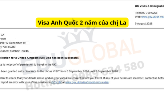 Từ 2 Lần Từ Chối Đến Visa Thăm Thân UK 2 Năm Chỉ Sau 7 Ngày 